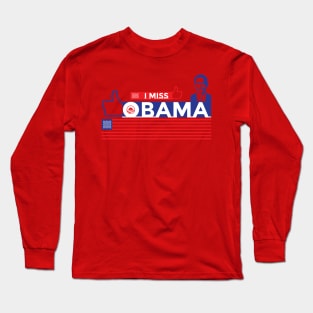 I miss obama cool Long Sleeve T-Shirt